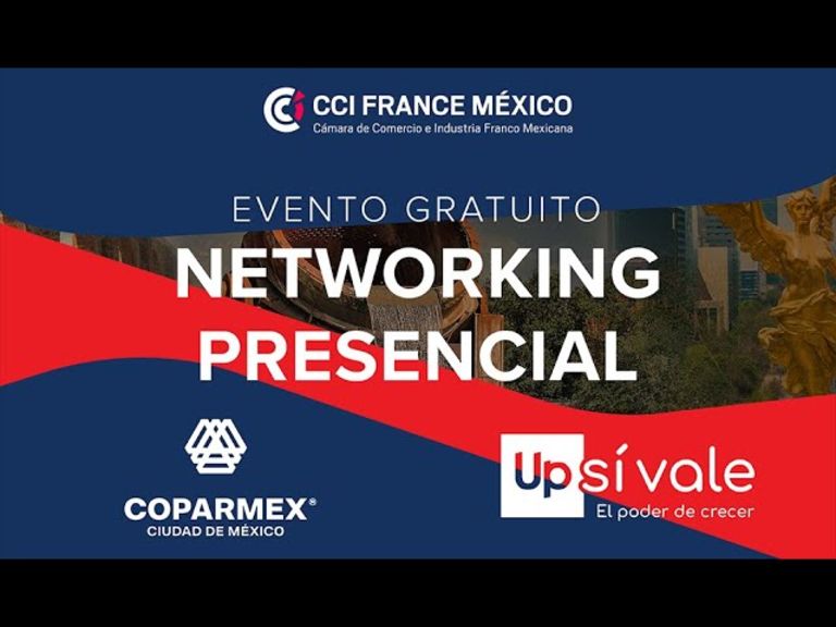 Evento Networking - Coparmex/CCI France México